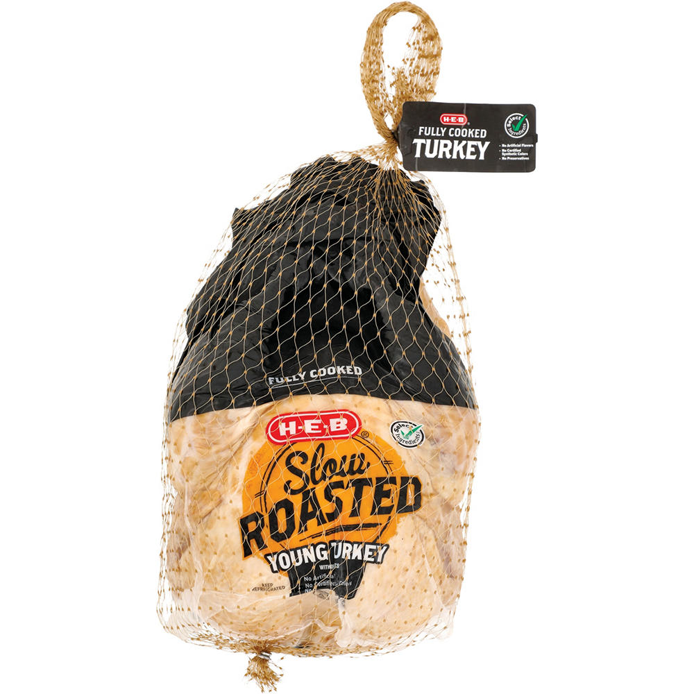 H-E-B Fully Cooked Slow-Roasted Whole Young Turkey, Avg. 9.3 lbs