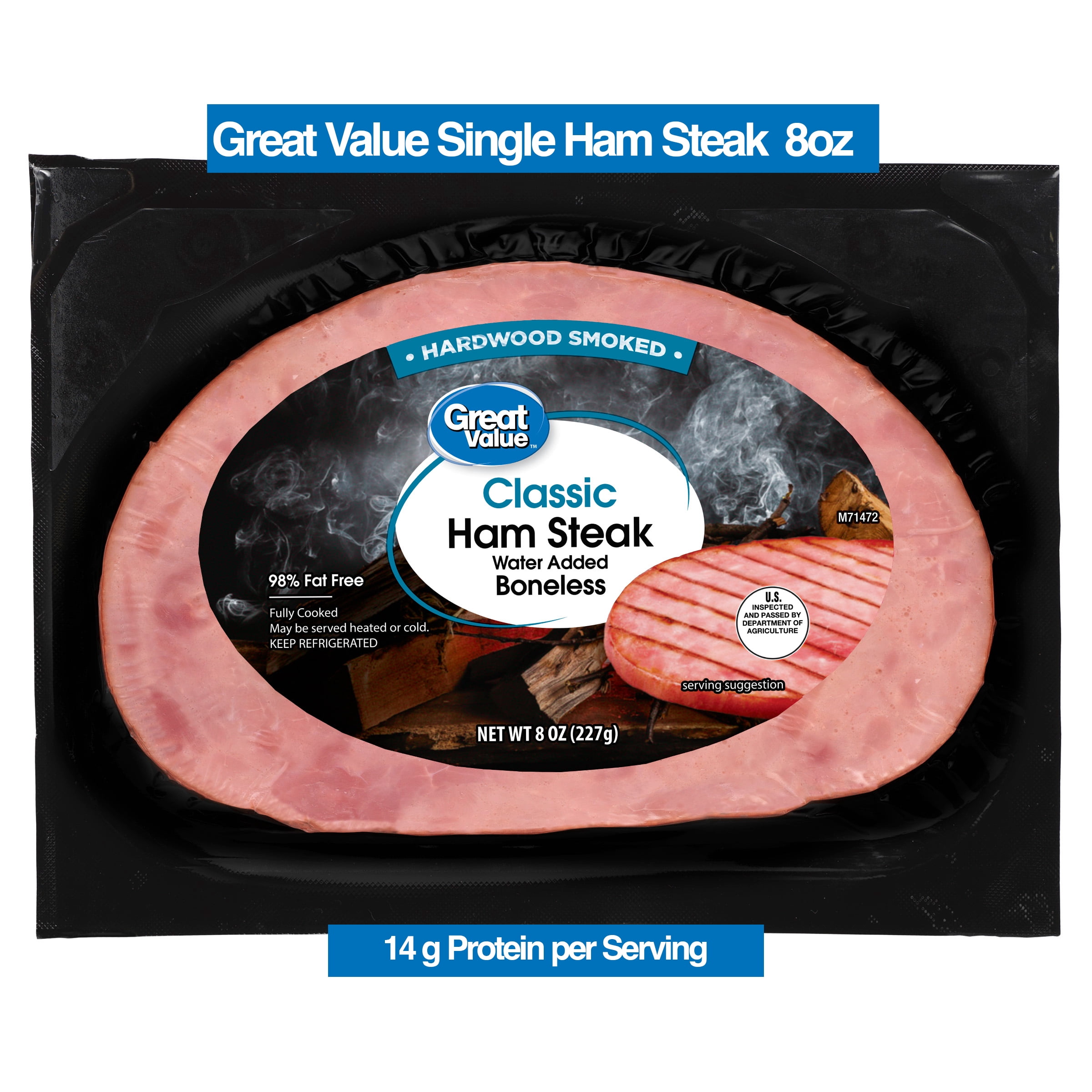 Great Value Pork, Boneless, Cooked, Hardwood Smoked Ham Steak, 8 oz Sealed Plastic Package