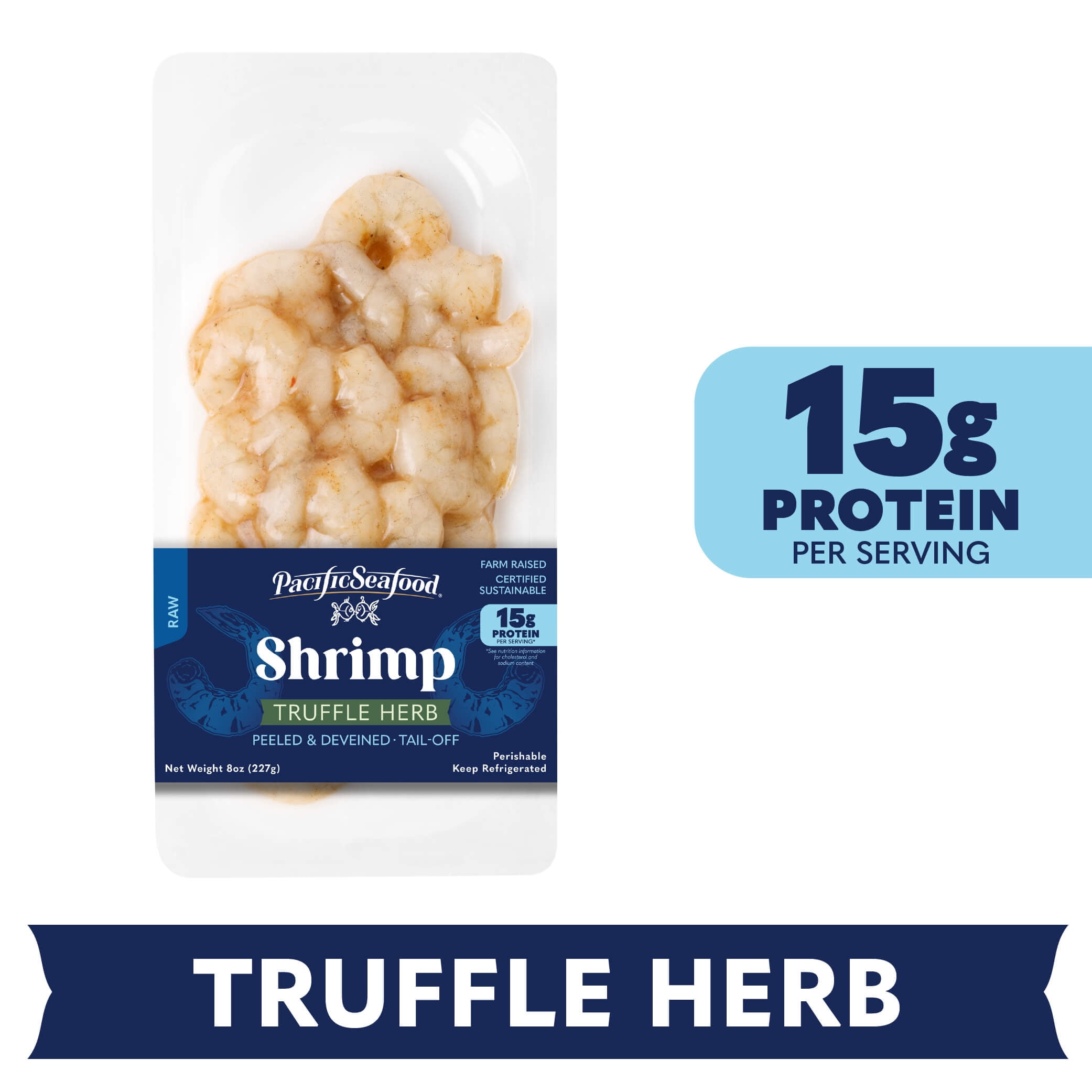 Fresh PF Raw Truffle Peeled and Deveined, Tail-off Shrimp, 8 oz Tray (16-21 Ct.). Average 18 Whole 15g Protein Allergens: Shrimp.